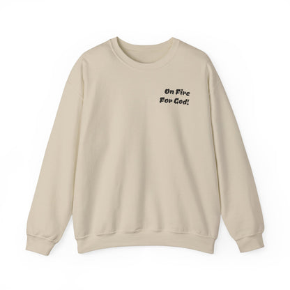 On Fire For God! Crewneck Sweatshirt