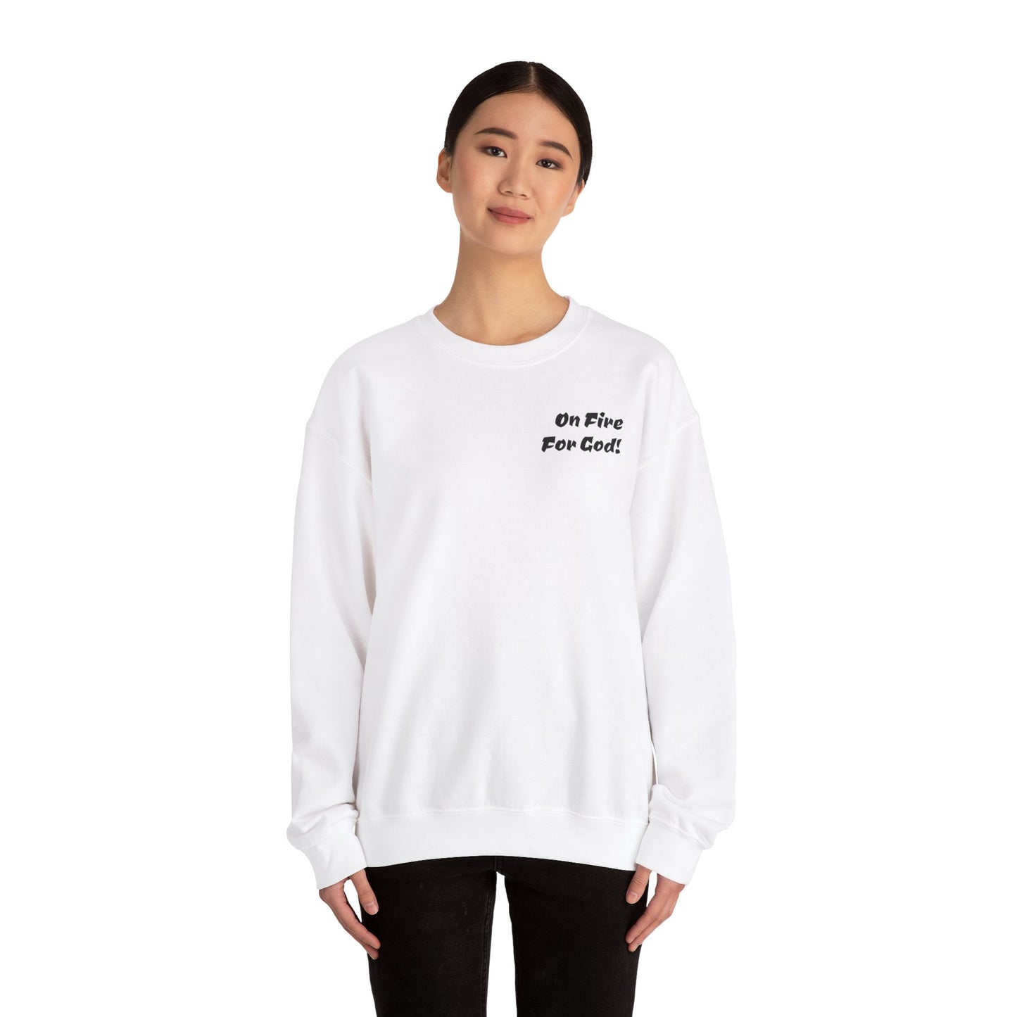 On Fire For God! Crewneck Sweatshirt