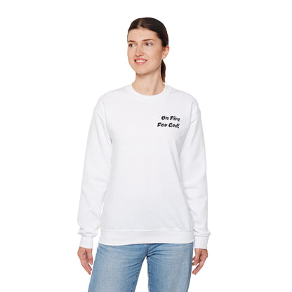 On Fire For God! Crewneck Sweatshirt